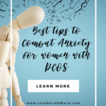 Best tips to Combat Anxiety for women with PCOS